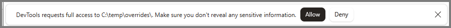 Screenshot der DevTools-Eingabeaufforderung, die Vollzugriff auf den Ordner „Local Overrides“ anfordert.